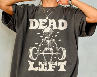 Dead Lift Skeleton Shirt - Gym Pump Cover Comfort Colors T-Shirt, Funny Workout Tshirt, Crossfit Tee, Weightlifting T Shirt, Retro Cartoon