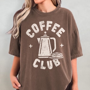 Retro Coffee Shirt - Coffee Comfort Colors T-Shirt, Coffee Lover Gift, Aesthetic Breakfast T Shirt, Foodie Shirt, Vintage Coffee Graphic Tee