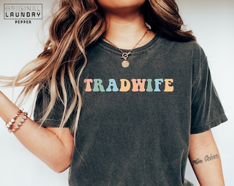 Camiseta Tradwife Comfort Colors® - Camiseta retro de ama de casa