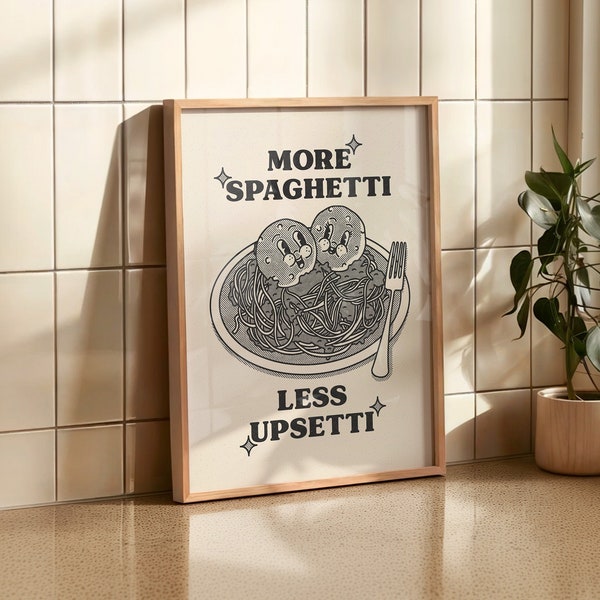 More Spaghetti Wall Art, Pasta Poster, Cute Kitchen Quote Print, Dining Room Wall Decor, Retro Restaurant Art, Pasta Lover Gift - UNFRAMED