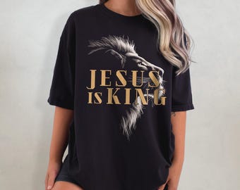 Jesus is King Shirt Christianity Comfort Colors T-shirt