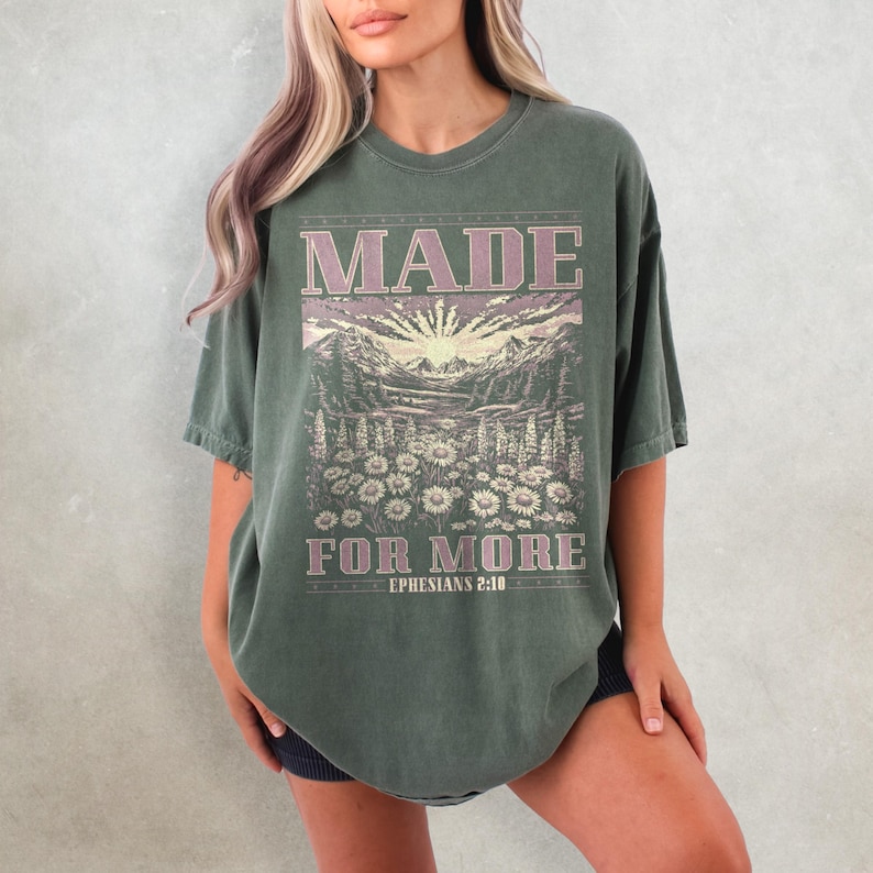 Made For More Christian Shirt, Retro Christianity Comfort Colors T-Shirt, Religious Graphic Tee, Bible Verse T Shirt, Faith Aesthetic Gift Moss