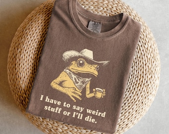 Frog Meme Shirt, Meme Comfort Colors T-Shirt, Funny Frog Shirt, Cowboy Frog Tee, Strange Weirdcore Shirt, Frog Lovers Tee, Weird Humor Gift