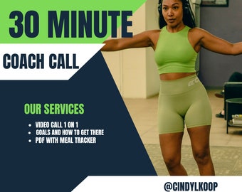 Op de afbeelding: Een groene en zwarte grafiek met de tekst "30 MINUTE COACH CALL" en "OUR SERVICES" met opsommingstekens die "VIDEO CALL 1 ON 1", "GOALS AND HOW TO GET THERE" en "PDF WITH MEAL TRACKER" opsommen. De grafiek bevat ook de tekst "@CINDYLKOOP".