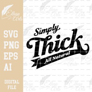 Semplicemente spesso, tutto naturale, download digitale SVG PNG EPS / Boho Groovy Design, file di taglio, clip art, vettore, Cricut, decalcomania per l'emancipazione di grandi dimensioni