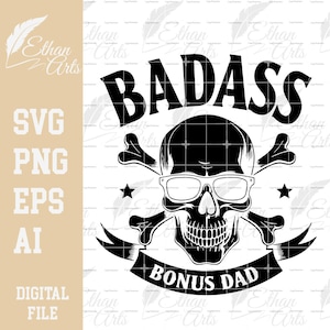 Design Badass Bonus Dad SVG PNG EPS Download digitale / Clip art Vettore Png File digitali File di taglio
