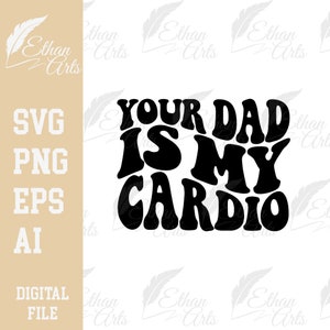 Dein Vater ist mein Cardio Design SVG Digital Download PNG, EPS Boho Groovy Stil | Cutfile, Cricut, Clipart, Vektor, Shirts, Tassen Etc. Aufkleber