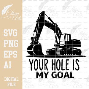 Dein Loch ist mein Ziel Design SVG Digital Download PNG, EPS | Schnitt-Datei Cricut Clip Art druckbare Aufkleber Hemden Tassen Etc.