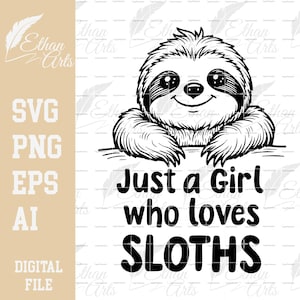 Nur ein Mädchen, das Faultiere liebt Design SVG, PNG, EPS, Faultiere das faule Tier digitaler Download | Clip Art Vektor Png Digitale Dateien Ausgeschnittene Datei
