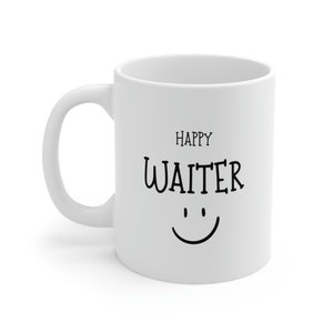 Coffee Mug for Waiter, Gift for Waiter, Waiter Mug, Coworker Gift, Gift for Coworker, Fun Mug