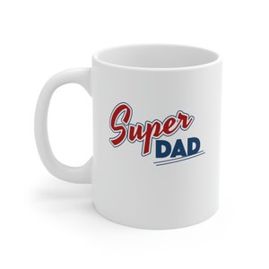 Kaffeetasse, Geschenk für Papa, Geschenk für Ihn, Super Dad Kaffeetasse