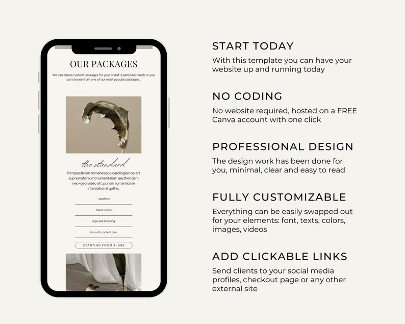 May include: A mobile phone screen displaying a website template for a business. The template features a minimalist design with a standard package option, a starting price of $1,999, and a call to action to start today. The text on the screen reads "Our Packages", "The Standard", "Starting from $1,999", "Start Today", "No Coding", "Professional Design", "Fully Customizable", and "Add Clickable Links".