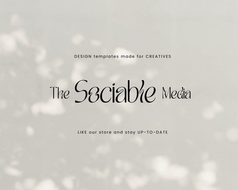 Op de afbeelding: Het logo van The Sociable Media met de tekst "DESIGN templates made for CREATIVES" en "LIKE our store and stay UP-TO-DATE" op een witte achtergrond met een wazige, lichtgrijze overlay.