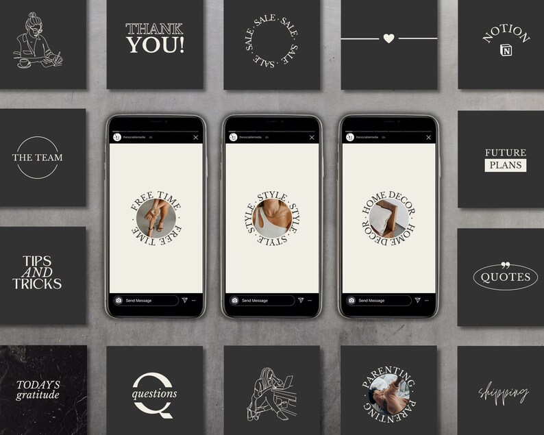 May include: A collection of Instagram story templates with various text overlays, including "Free Time", "Style", "Home Decor", "Quotes", "Parenting", "Shipping", "The Team", "Tips and Tricks", "Today's Gratitude", "Questions", "Thank You", "Sale", "Notion", "Future Plans".