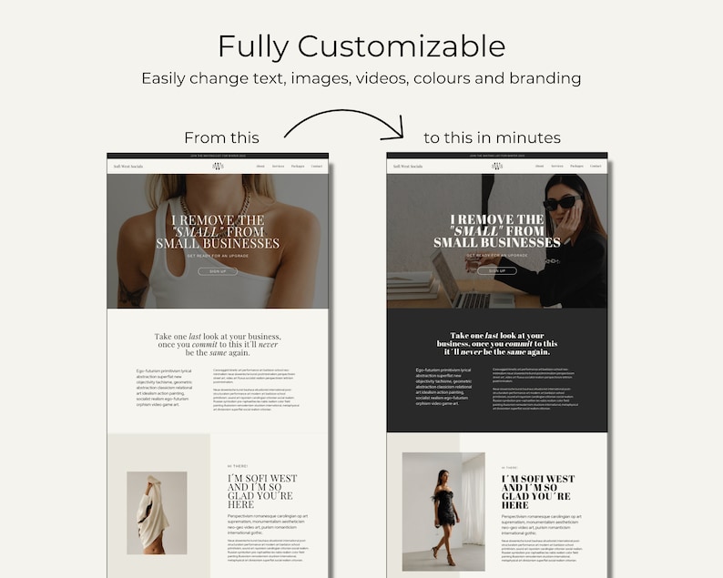 May include: A website design mockup showing a before and after comparison. The before image shows a website with a light background and a woman wearing a white top. The after image shows a website with a dark background and a woman wearing a black top and sunglasses. The text on both websites reads "I remove the "small" from small businesses".