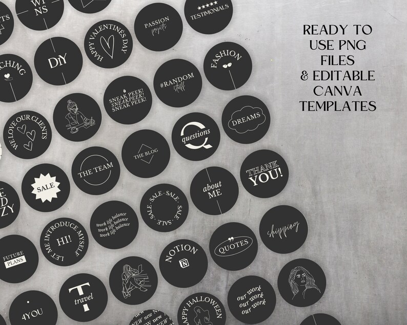 May include: A set of 25 black and white circle social media graphics with various text and designs. The graphics include text such as "sale", "the team", "questions", "dreams", "thank you", "about me", "notion", "quotes", "shipping", "happy halloween", "out work our work our work", "future plans", "we love our clients", "introduce myself hi", "4 you", "t travel", "new new new", "sneak peek sneak peek sneak peek", "#random stuff", "fashion", "***** testimonials", "passion projects", "diy", "happy valentines day", "with ns", "laughing".