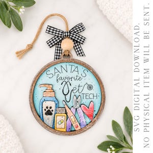 May include: Round wooden ornament with a light blue background and the text "Santa's favorite Vet Tech." The ornament features illustrations of veterinary tools, a bottle of soap with a paw print, and a heart. It is decorated with a black and white checkered bow.
