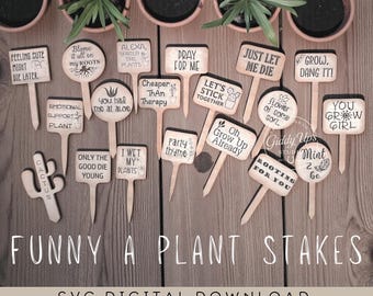 Plant Stakes Bundle SVG: 21 Garden Sayings, Wood Plant Markers (Digital Download)