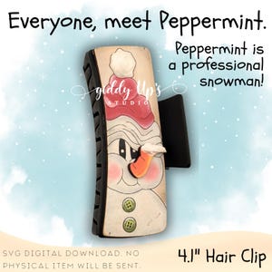 May include: A 4.1-inch hair clip featuring a whimsical snowman design. The snowman wears a red hat and has an orange carrot nose. The text reads, "Everyone, meet Peppermint. Peppermint is a professional snowman!"