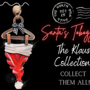 May include: A wooden Santa hat ornament with a red and white design, hanging from a wooden hanger. The ornament is part of a collection called "Santa's Toboggan The Klaus Collection! Collect Them All!"