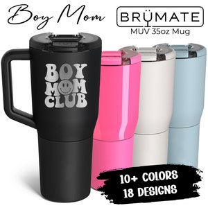 Boy Mom Brumate MUV 35oz Travel Mug Tumbler Cups, Personalized Engraved Boy Mom Gifts for Women, Mom of Boys, Mothers Day Unique Gift Ideas