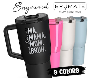 Mom Life Brumate MUV 35oz Travel Mug Tumbler Cup, Engraved Boy Mom Gifts for Women, Ma Mama Mom Bruh, Mothers Day Gift From Son Daughter