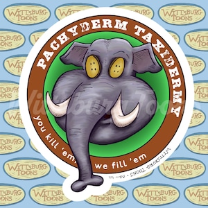 Pachyderm Taxidermy Elephant sticker | Pachyderm Taxidermy Elephant decal | illustrated cartoon sticker