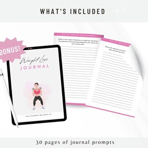 May include: A digital tablet displaying a pink and white weight loss journal cover with the text "Weight Loss Journal" and an illustration of a woman lifting weights. The journal cover also includes the text "This Journal Belongs To:". The tablet is on a white surface with two pink and white lined pages, one with the text "Day 1: Weight Loss Journal" and the other with the text "Day 1: Weight Loss". The image also includes a pink starburst with the text "BONUS!" and a white stylus.