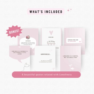 May include: Six pink printable quote cards with inspirational messages about loneliness, happiness, healing, and self-care. The text on the cards includes phrases like "Loneliness is a reminder to love yourself a little louder" and "Healing is the bridge to happiness".