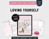 Done For You Self Love Workbook| Loving Yourself Brandable Coaching Ebook, Workbook for Life Coach| Lead Magnet ebook, Coaching Tools