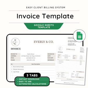 Può includere: Un modello di fattura Easy Client Billing System per Google Sheets. Il documento presenta il logo Everly & Co., campi per i dettagli della fattura, descrizioni degli articoli e informazioni di contatto. Include un'icona verde ed etichette.