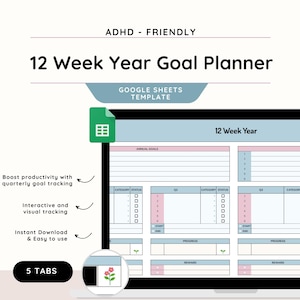 12 Week Planner Spreadsheet| 12 Week Year Goal Planner Google Sheets| Quarterly Planner| Goal Tracker| 90 Day Planner| Task Tracker for ADHD