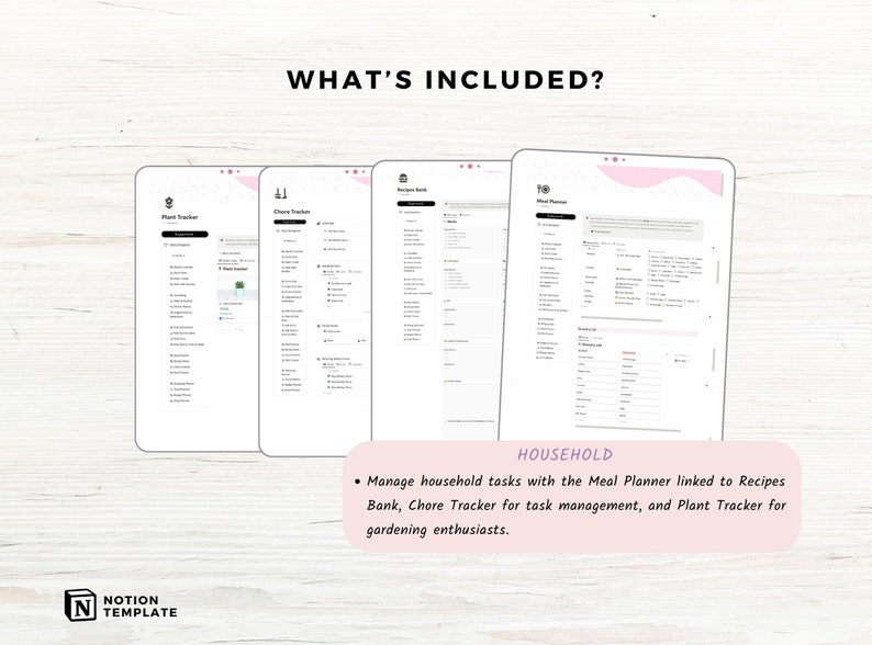 May include: A screenshot of a Notion template for household management. The template includes a Meal Planner, Recipes Bank, Chore Tracker, and Plant Tracker. The template is designed to help users manage their household tasks and keep track of their gardening.