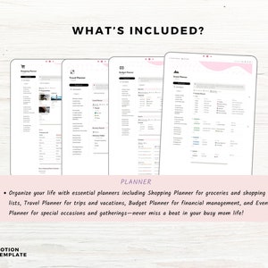 May include: Four digital planner templates for Notion, including a shopping planner, travel planner, budget planner, and event planner. The text "WHAT'S INCLUDED?" and "PLANNER" are visible at the top of the image.