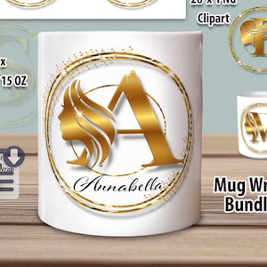Könnte beinhalten: Eine weiße Tasse mit dem goldenen Buchstaben "A" und dem Namen "Annabella". Das Bild zeigt ein "Mug Wrap Bundle" mit zusätzlichen goldenen Buchstaben-Designs und Cliparts. Das Bild zeigt auch "26 x 11 OZ | 15 OZ" und "Bonus 26 x PNG Clipart".