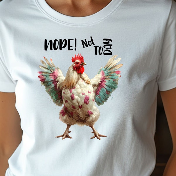 Nope! Not today Sublimation Design – Retro Motiv mit Huhn und Spruch | Shirt PNG Sublimation Druckvorlage als Download-Datei | T-Shirt Motiv