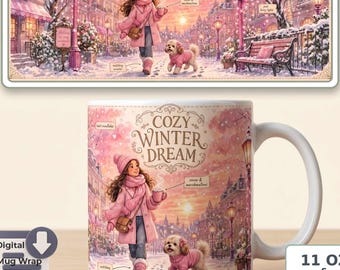 Girl and Dog Mug Sublimation PNG | Pink Winter Watercolor, Cozy Winter Dream, Digital Download for 11 OZ and 15 OZ Mug