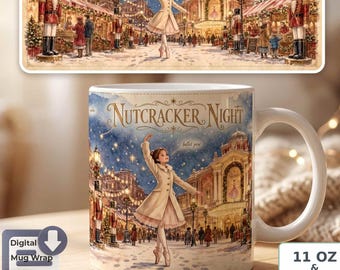 Nutcracker Christmas Mug Sublimation PNG | Watercolor Ballerina Design, Winter Christmas Market, Digital Download for 11 OZ and 15 OZ Mug