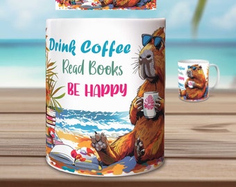 Coffee Time Mug Wrap Sublimation – Drink Coffee, Read Books, Be Happy – Capybara PNG Design