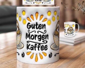 3D Tassen Design mit Faultier Sublimation Druckvorlage – Aufgeblasenes Design | PNG Download für Kaffeebecher – Guten Morgen Kaffee Spruch