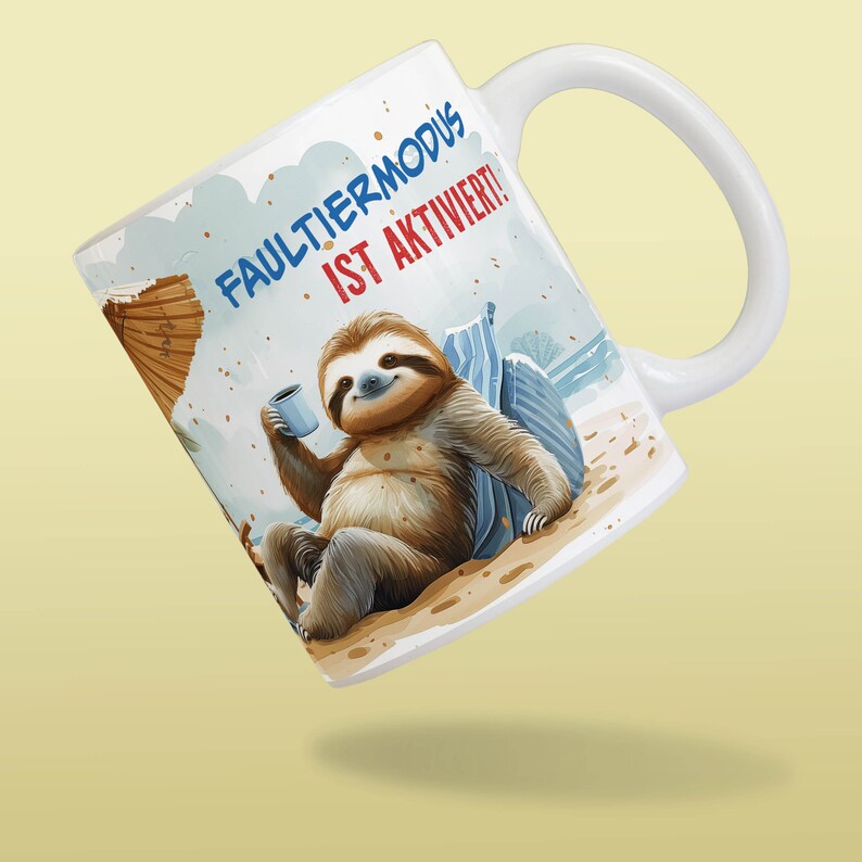 Geschenkidee für Kollegen/innen. Tasse mit Faultier und lustigen Spruch.
