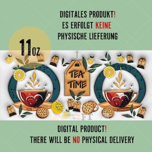 11 OZ Sublimation Druckvorlage für Teebecher mit 3D aufgeblasenem Motiv und dem Text: Tea Time