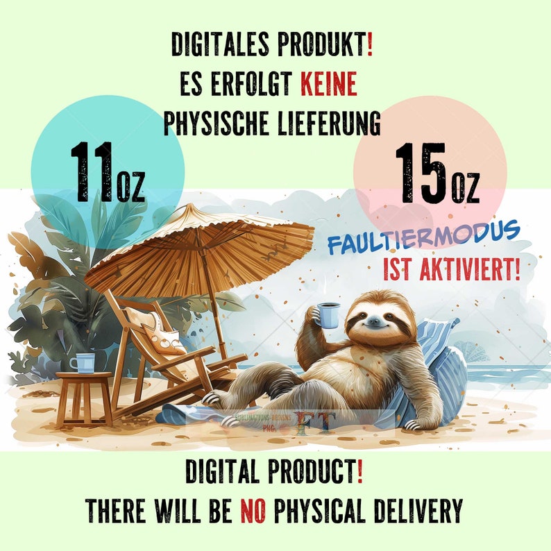 11 OZ und 15 OZ Tassen Sublimation Druckvorlage mit Faultier und Bürospruch.