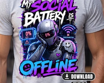 Mental Health Humor Sublimation PNG | Cyberpunk T-Shirt Design, My Social Battery is Offline, Digital Download for T-Shirt, Hoodie, Mug