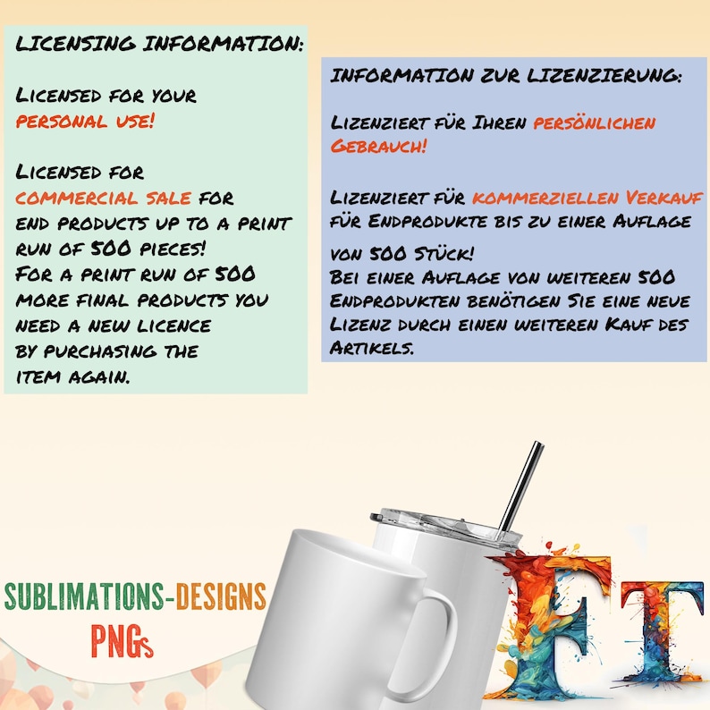 May include: Licensing information for a digital design product. The text states that the design can be used for personal use and for commercial sale for up to 500 pieces.  For more than 500 pieces, a new license is required. The image also shows two white mugs with a colorful design that says "OFT".