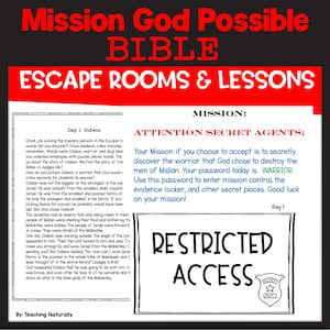 May include: A red and black educational poster titled "Mission God Possible BIBLE Escape Rooms & Lessons." The poster includes text about Gideon, a warrior, and a "Restricted Access" section with a badge. The text also includes the phrase "Attention Secret Agents."