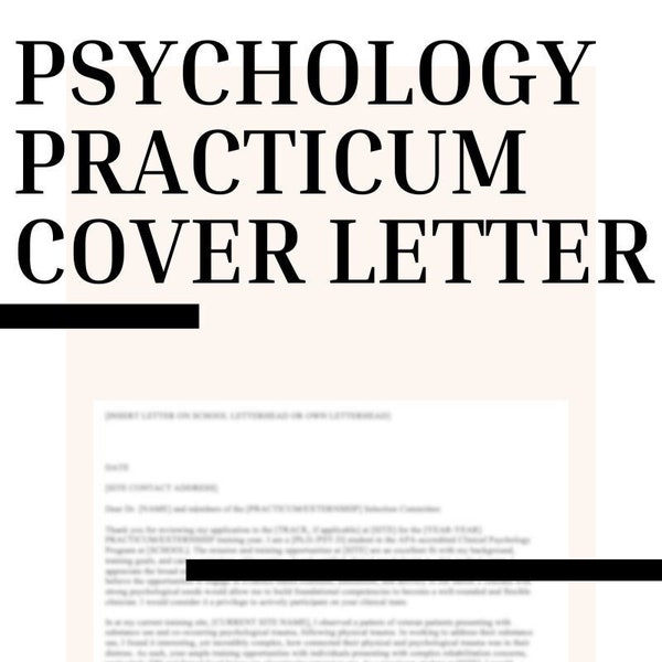 Psychology Practicum Externship Cover Letter Template | Clinical Psychology PhD/PsyD | Advanced Practicum