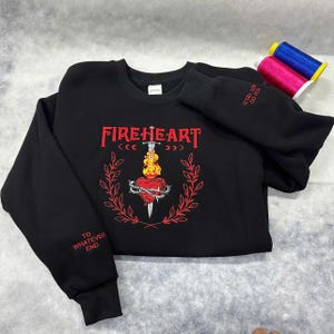 Feuerherz Sweatshirt Stickerei, Feuerherz Stickerei, To welcher Ende Stickerei, Thron aus Glas Sweatshirt, Geschenk für Mutter