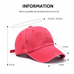 May include: A red baseball cap with a curved brim. The cap measures 21.26 to 23.62 inches in circumference, 5.51 inches in height, and 7.48 inches in length. The brim is 2.76 inches long. The image includes the word "INFORMATION".
