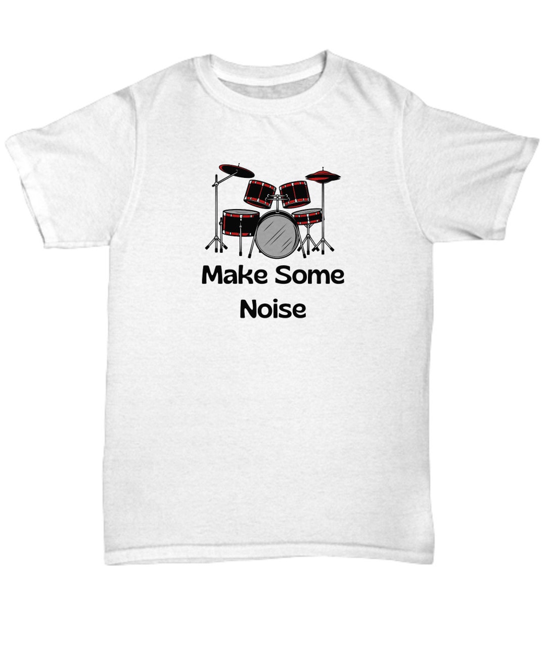 Make Some Noise Tee, Drums Tee, Drums Shirt, Drummer Shirt, Drummer